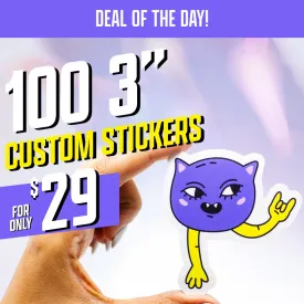 100 3" Custom Vinyl Stickers for $29