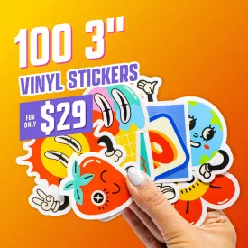 100 3" Custom Vinyl Stickers